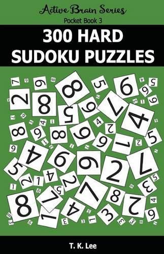 Cover image for 300 Hard Sudoku Puzzles: Active Brain Series Pocket Book