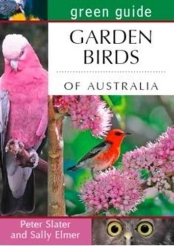 Green Guide Garden Birds of Australia: Green Guide