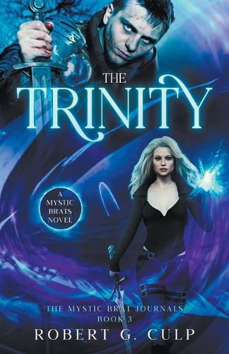 Cover image for The Trinity: A Mystic Brats Novel