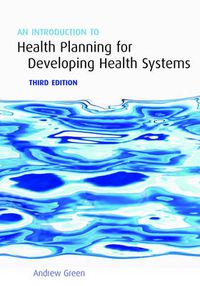 Cover image for An Introduction to Health Planning for Developing Health Systems