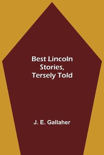 Cover image for Best Lincoln stories, tersely told