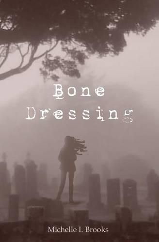 Cover image for Bone Dressing