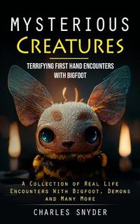 Cover image for Mysterious Creatures