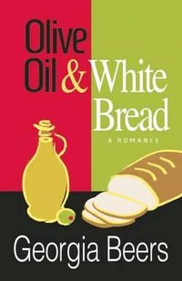 Cover image for Olive Oil & White Bread