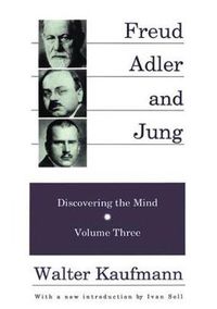 Cover image for Freud, Alder, and Jung: Discovering the Mind