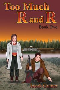 Cover image for Too Much R and R Book Two (Color)