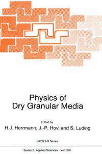 Cover image for Physics of Dry Granular Media