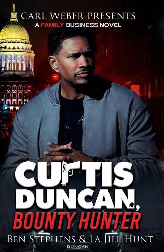 Cover image for Curtis Duncan, Bounty Hunter