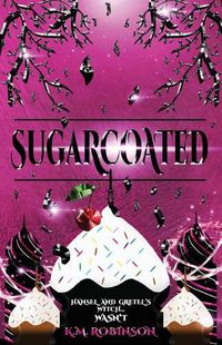 Cover image for Sugarcoated