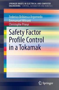 Cover image for Safety Factor Profile Control in a Tokamak