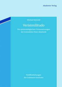 Cover image for Verisimilitudo: Die Epistemologischen Voraussetzungen Der Gotteslehre Peter Abaelards