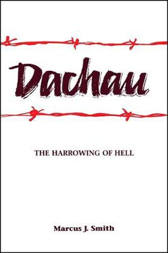 Dachau: The Harrowing of Hell