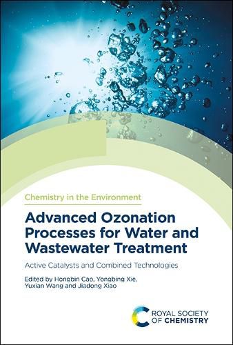 Cover image for Advanced Ozonation Processes for Water and Wastewater Treatment: Active Catalysts and Combined Technologies