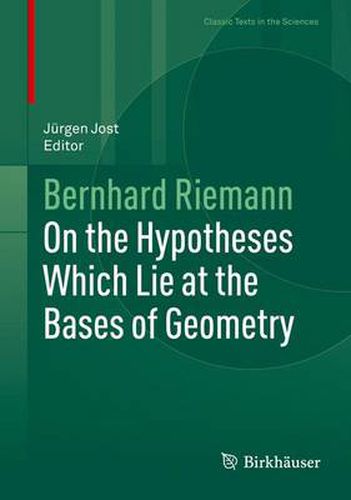 On the Hypotheses Which Lie at the Bases of Geometry