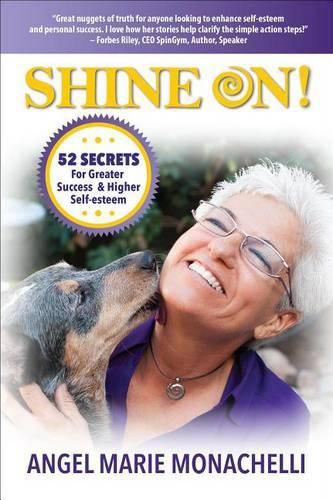 Cover image for Shine On!: 52 Secrets for Greater Success&#xd; 2nd Edition