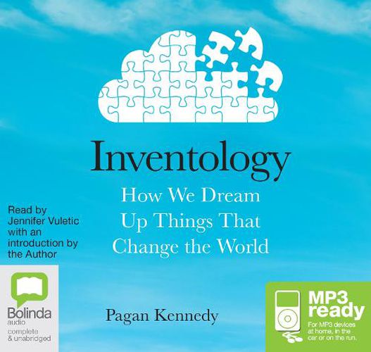 Cover image for Inventology: How We Dream Up Things That Change the World