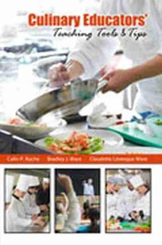 Cover image for Culinary Educators' Teaching Tools & Tips