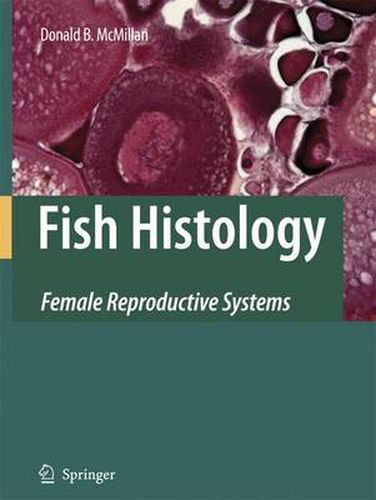 Cover image for Fish Histology: Female Reproductive Systems