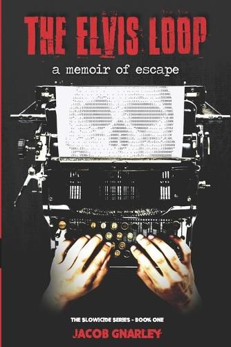 Cover image for The Elvis Loop: A Memoir of Escape