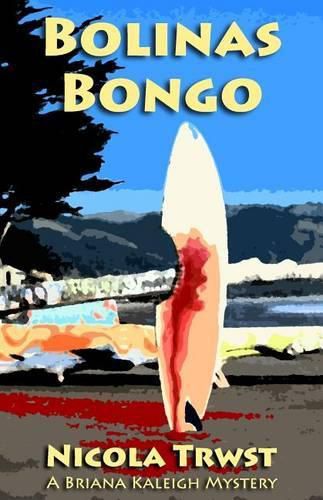 Cover image for Bolinas Bongo: A Briana Kaleigh Mystery