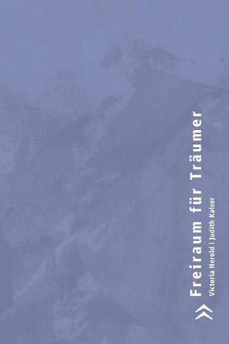 Cover image for Freiraum fur Traumer