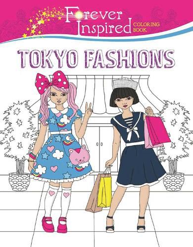 Cover image for Forever Inspired Coloring Book: Tokyo Fashions