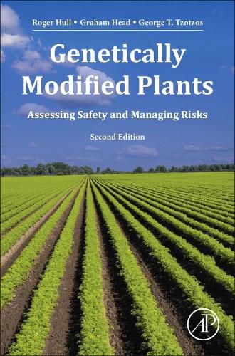 Cover image for Genetically Modified Plants: Assessing Safety and Managing Risk