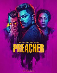 Cover image for The Art and Making of Preacher
