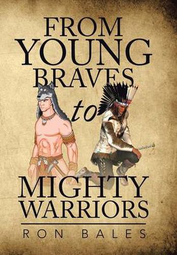 Cover image for From Young Braves to Mighty Warriors