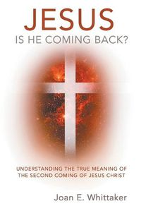 Cover image for Jesus Is He Coming Back?
