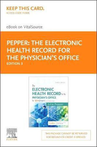 Cover image for The Electronic Health Record for the Physician's Office Elsevier eBook on Vitalsource (Retail Access Card): for Simchart