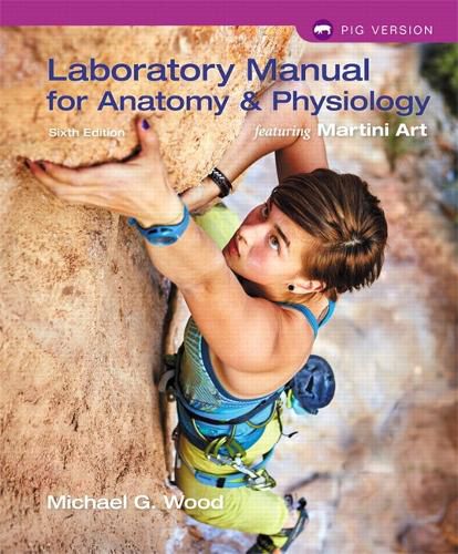 Cover image for Laboratory Manual for Anatomy & Physiology featuring Martini Art, Pig Version