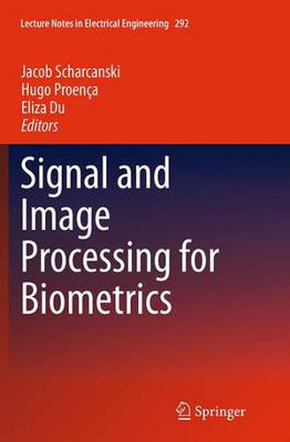 Signal and Image Processing for Biometrics