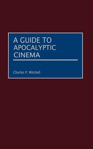 Cover image for A Guide to Apocalyptic Cinema