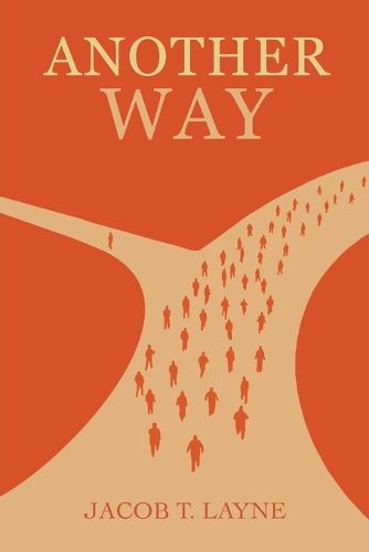 Another Way, Jacob T Layne (9798898356231) — Readings Books