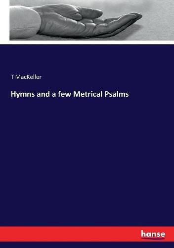 Cover image for Hymns and a few Metrical Psalms