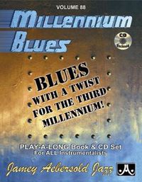 Cover image for Millennium Blues: Jazz Play-Along Vol.88