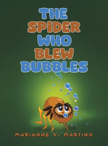 Cover image for The Spider Who Blew Bubbles