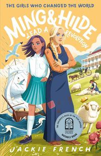 Cover image for Ming and Hilde Lead a Revolution (The Girls Who Changed the World, #3)