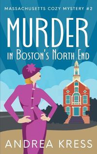 Cover image for Murder in Boston's North End