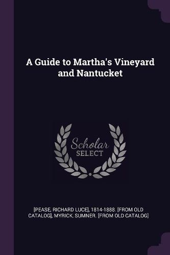 Cover image for A Guide to Martha's Vineyard and Nantucket