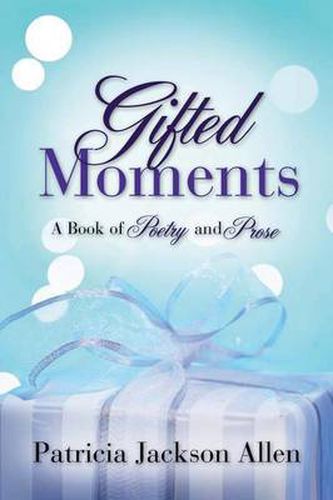 Gifted Moments