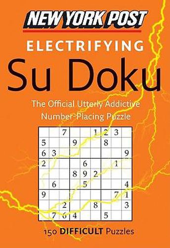 New York Post Electrifying Su Doku: 150 Difficult Puzzles