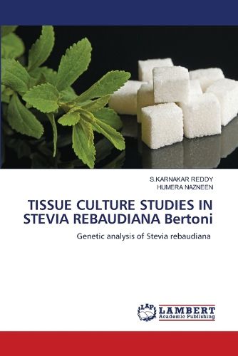 Cover image for TISSUE CULTURE STUDIES IN STEVIA REBAUDIANA Bertoni