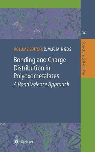 Cover image for Bonding and Charge Distribution in Polyoxometalates: A Bond Valence Approach