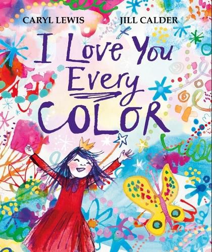 Cover image for I Love You Every Colour