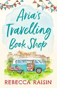 Cover image for Aria's Travelling Book Shop