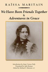 Cover image for We Have Been Friends Together & Adventures in Gr - Memoirs