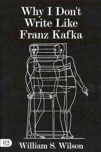 Cover image for Why I Don't Write Like Franz Kafka