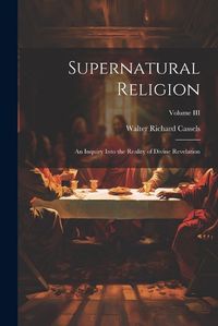 Cover image for Supernatural Religion